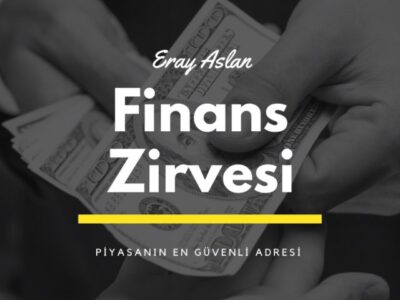 FİNANS ZİRVESİ | ERAY HOCA